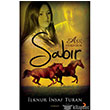 Sabr ve Ak Her Yerde Cinius Yaynlar