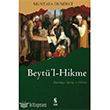 Beyt l Hikme Kuruluu leyii ve Etkileri nsan Yaynlar