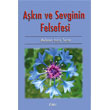 Akn ve Sevginin Felsefesi Etki Yaynlar