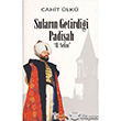 Sularn Getirdii Padiah 2. Selim Sayfa 6 Yaynlar