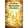 Renklerim Solarken Cinius Yaynlar