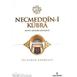 Necmeddin i Kbra Hayat Eserleri Grleri nsan Yaynlar