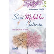Seni Melekler Getirsin Kanes Yaynlar