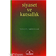 Siyaset ve Kutsallk nsan Yaynlar