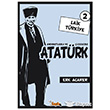 Anekdotlarla ve izgilerle Atatrk 2 - Laik Trkiye Sayfa 6 Yaynlar