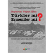 Soykrm Yapan Trkler mi Ermeniler mi Karma Kitaplar