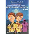 Gece Yars alnan Kap Bulut Yaynlar