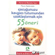 ocuunuzu Kavgac Tutumundan Uzaklatrmak in 55 neri Erdem ocuk Yaynlar