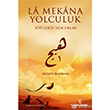La Mekana Yolculuk nsan Yaynlar