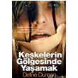 Kekelerin Glgesinde Yaamak Cinius Yaynlar