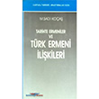 Tarihte Ermeniler ve Trk Ermeni likileri Kasta Yaynlar