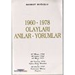1960-1978 Olaylar Anlar-Yorumlar Kasta Yaynlar