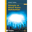 Hseyin ve Mezar Kazc Mahdumlar Kora Yayn