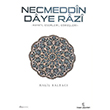Necmeddin Daye Razi Hayat Eserleri Grleri nsan Yaynlar