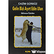 Gelin Bizi Ayrt Edin Ulan Kora Yayn