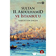 Sultan 2. Abdlhamid ve stanbul`u Yeditepe Yaynevi