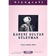 Kanuni Sultan Sleyman Kasta Yaynlar