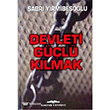 Devleti Gl Klmak Kasta Yaynlar