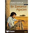 Bir Zamanlar Aatm Kora Yayn