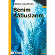 Benim Kabuslarm Kora Yayn