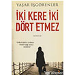 ki Kere ki Drt Etmez Cinius Yaynlar