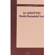 El Mizzi nin Hadis lmindeki Yeri Aratrma Yaynlar