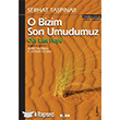 O Bizim Son Umudumuz Kora Yayn