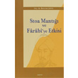 Stoa Mant ve Farabi ye Etkisi Aratrma Yaynlar