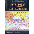 Sevr-Lozan Anlamalar ve Avrupa Birlii Kasta Yaynlar