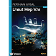 Umut Hep Var Kora Yayn