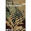 Seher Uykusu Kora Yayn