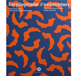 Karlamalar Encounters Pera Mzesi Yaynlar
