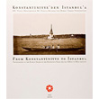 Konstantiniyye den stanbul a From Konstantiniyye to stanbul Pera Mzesi Yaynlar