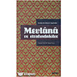 Mevlana ve Etrafndakiler Pinhan Yaynclk
