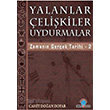 Yalanlar elikiler Uydurmalar Zamann Gerek Tarihi 2 Ozan Yaynclk