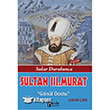 Sultan 3. Murat - Sular Durulunca - Gnl Dostu Parola Yaynlar