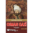 Osman Gazi Parola Yaynlar