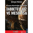 Kuran da ve ncil de Dabbet l Arz ve Mesih sa Ozan Yaynclk