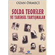 Solda Teoriler ve Tarihsel Tartmalar Ozan Yaynclk