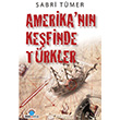 Amerika nn Kefinde Trkler Ozan Yaynclk