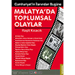 Malatya da Toplumsal Olaylar Ozan Yaynclk