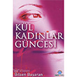 Kl Kadnlar Gncesi Ozan Yaynclk