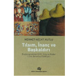 Tlsm, nan ve Bakaldr Ankara niversitesi Yaynevi