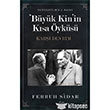 Byk Kin`in Ksa yks  Cinius Yaynlar