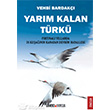 Yarm Kalan Trk Ozan Yaynclk