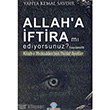 Allah a ftira m Ediyorsunuz? Ozan Yaynclk