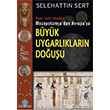 Mezopotamya dan Avrupa ya Byk Uygarlklarn Douu Ozan Yaynclk