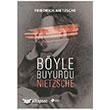 Byle Buyurdu Nietzsche ule Yaynlar