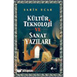 Kltr, Teknoloji ve Sanat Yazlar ule Yaynlar