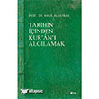 Tarihin inden Kur`an` Alglamak ule Yaynlar
